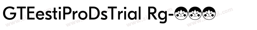 GTEestiProDsTrial Rg字体转换
